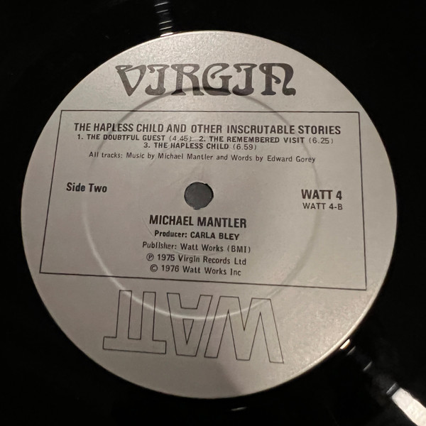 Michael Mantler / Edward Gorey - The Hapless Child  And Other Inscrutable Stories | WATT (WATT/4) - 4