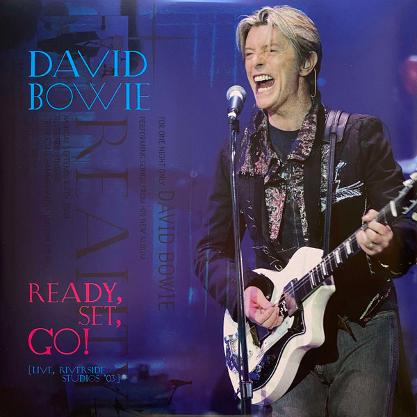 David Bowie - Ready, Set, Go! (Live, Riverside Studios '03) | Parlophone (5021732531179)