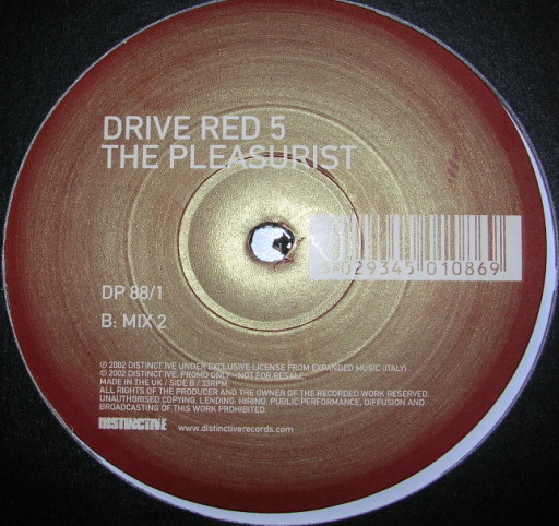 Drive Red 5 - The Pleasurist | Distinct'ive Records (DP 88/1) - 2