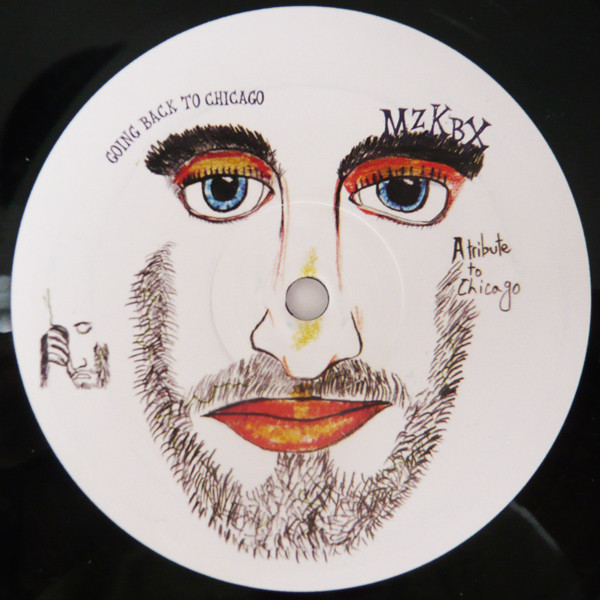 Master Muzikbox A.K.A. MZKBX - Going Back To Chicago | Karat Records (KARAT 43)