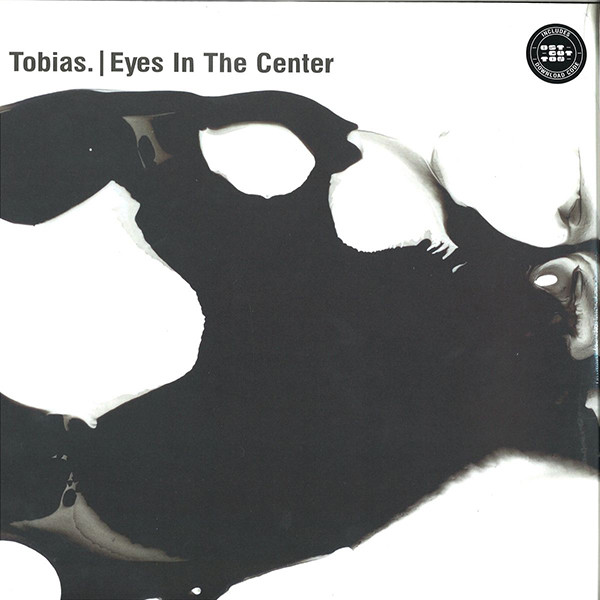 Tobias. - Eyes In The Center | Ostgut Ton (OSTGUTLP25)
