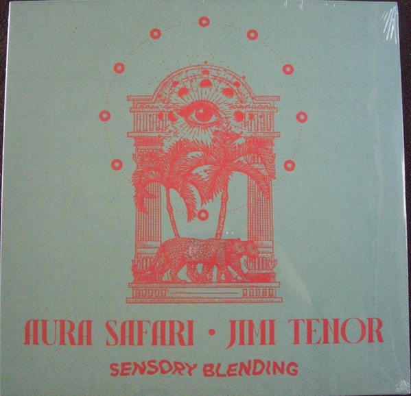 Aura Safari • Jimi Tenor - Sensory Blending | Hell Yeah Recordings (HYR7280G)
