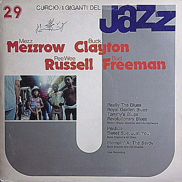 Mezz Mezzrow / Buck Clayton / Pee Wee Russell / Bud Freeman - I Giganti Del Jazz Vol. 29 | Curcio (GJ-29)