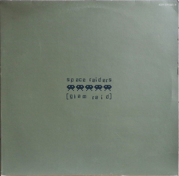 Space Raiders - Glam Raid | Skint (SKINT 32)