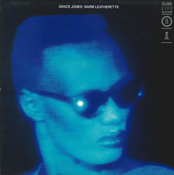 Grace Jones - Warm Leatherette | Island Records (ILPM 9592)