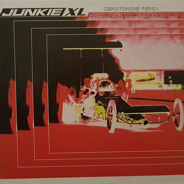 Junkie XL - Zerotonine Remix / Future In Computer Hell Pt2 | Mostiko (MO 2081-6)
