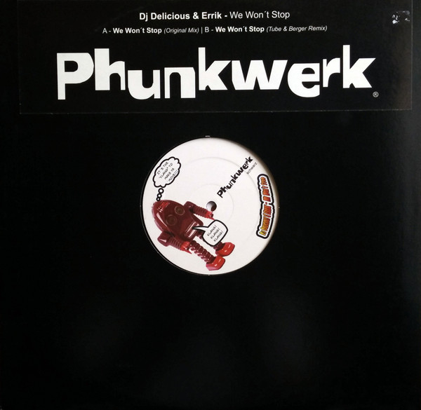 DJ Delicious & DJ Errik - We Won't Stop | Phunkwerk (PHW 006) - 3