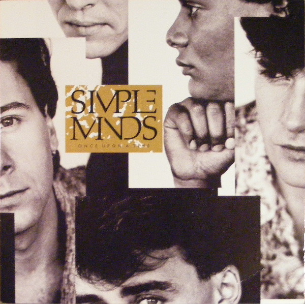 Simple Minds - Once Upon A Time | A&M Records (SP 5092) - main Simple Minds - Once Upon A Time | A&M Records (SP 5092) - main