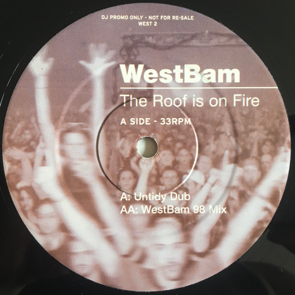 WestBam - The Roof Is On Fire | Logic Records (WEST 2) - main