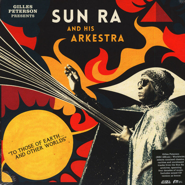 Sun Ra And His Arkestra - To Those Of Earth... And Other Worlds | Strut (STRUT125LP)