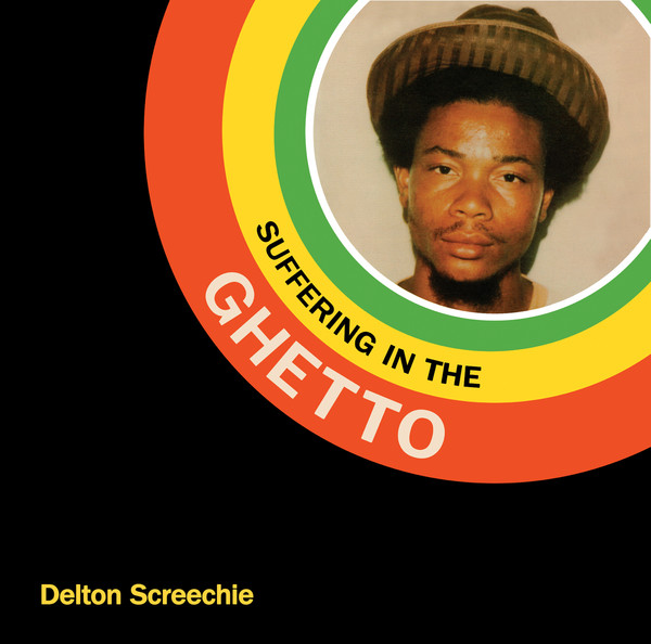 Delton Screechie - Suffering In The Ghetto | Wheely Wheely Connection (KDLP01)