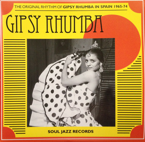 Various - Gipsy Rhumba | Soul Jazz Records (SJR LP275)