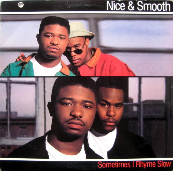 Nice & Smooth - Sometimes I Rhyme Slow | Rush Associated Labels (44 74166) - main