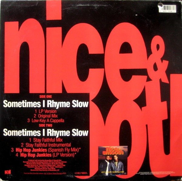 Nice & Smooth - Sometimes I Rhyme Slow | Rush Associated Labels (44 74166) - 2