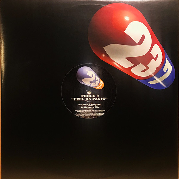 Force 9 - Feel Da Panic | Twenty Three Seven Recordings (TTS005) - main