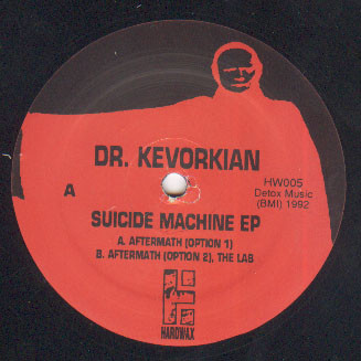 Dr. Kevorkian - Suicide Machine EP | Hardwax (HW005)