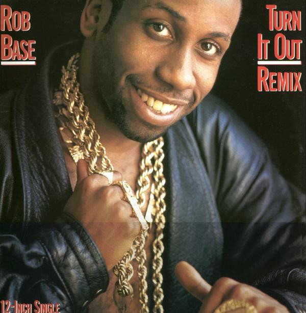 Rob Base - Turn It Out - Remix | Profile Records (PROFT 275)