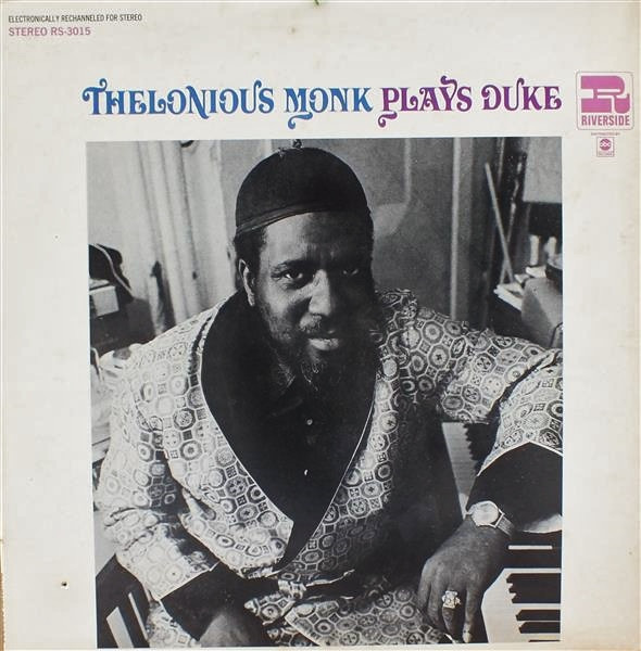 Thelonious Monk - Thelonious Monk Plays Duke | Riverside Records (RS-3015) - main Thelonious Monk - Thelonious Monk Plays Duke | Riverside Records (RS-3015) - main
