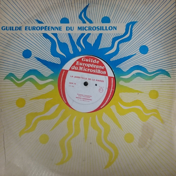 Bruno Lorenzoni Et Son Orchestre - La Jarretelle De La Mariée | Guilde Européenne Du Microsillon (GEM 78)