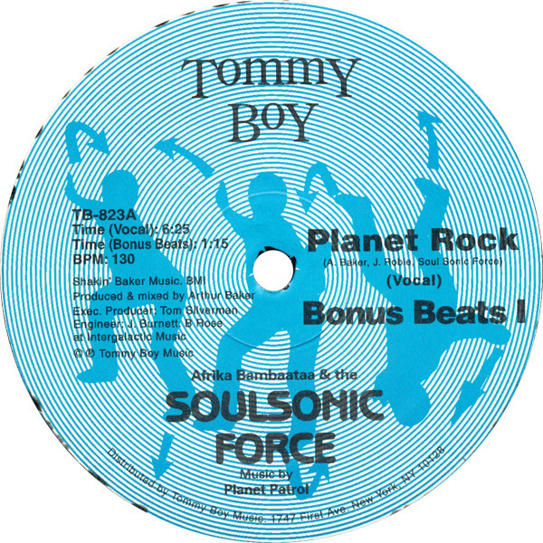 Afrika Bambaataa & Soulsonic Force Music By Planet Patrol - Planet Rock | Tommy Boy (TB-823)