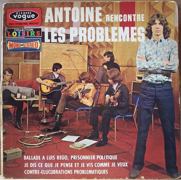 Antoine Rencontre Les Problèmes - Antoine Rencontre Les Problèmes | Disques Vogue (LVLXS 82-30) - main