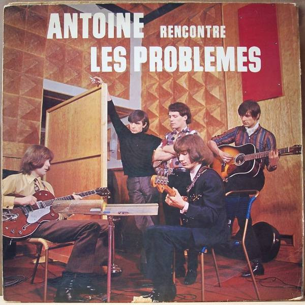 Antoine Rencontre Les Problèmes - Antoine Rencontre Les Problèmes | Disques Vogue (LVLXS 82-30) - 4