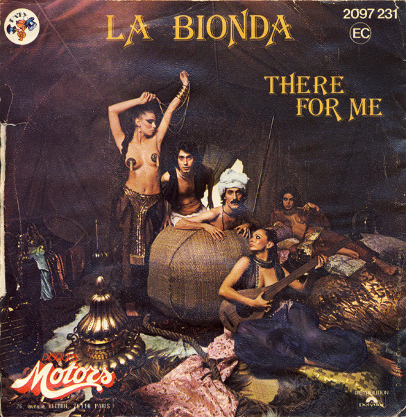 La Bionda - One For You, One For Me | Les Disques Motors (2097 231) - 2