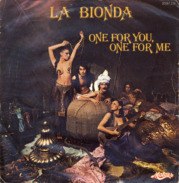 La Bionda - One For You, One For Me | Les Disques Motors (2097 231) - main