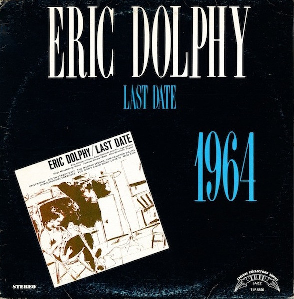 Eric Dolphy - Last Date | Trip (TLP-5506) - main