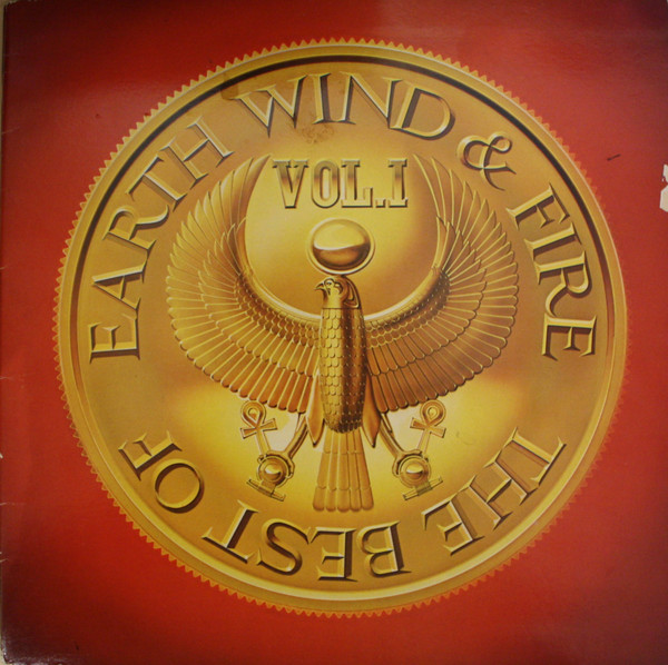 Earth, Wind & Fire - The Best Of Earth, Wind & Fire Vol. I | CBS (83284) Earth, Wind & Fire - The Best Of Earth, Wind & Fire Vol. I | CBS (83284)