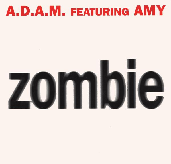 A.D.A.M.  &  Amy - Zombie | Reflex Records (RFX 192)