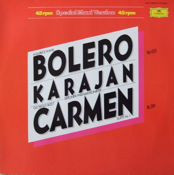 Herbert von Karajan Und Die Berliner Philharmoniker - Bolero Carmen Karajan | Deutsche Grammophon (415 609-1)