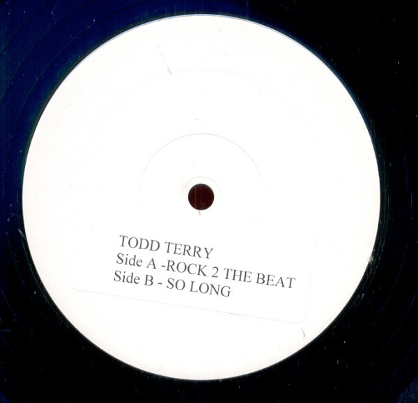 Todd Terry - Rock 2 The Beat / So Long | Not On Label (Todd Terry) (TWIST-1000) - main