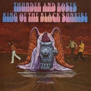 Thunder And Roses - King Of The Black Sunrise | Out-Sider (OSR094)