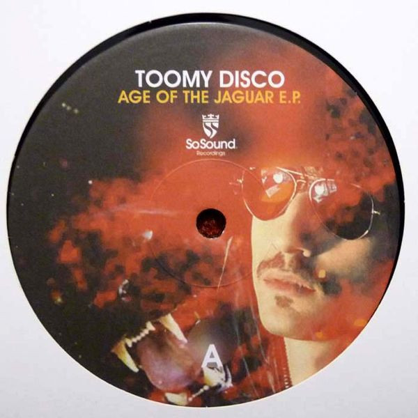 Toomy Disco - Age Of The Jaguar E.P. | So Sound Recordings (SSR037)
