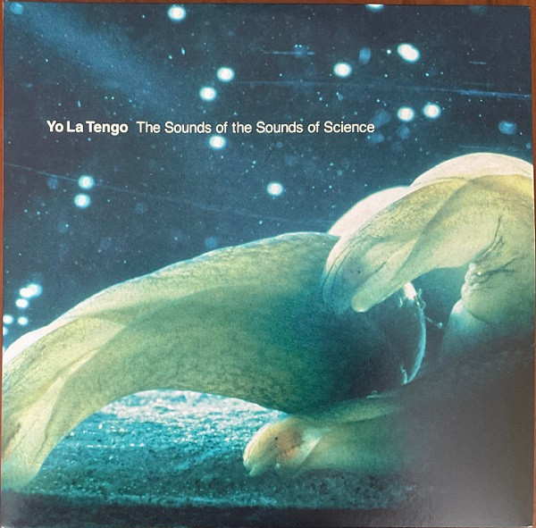 Yo La Tengo - The Sounds Of The Sounds Of Science | Egon Records (Egon 14) - main