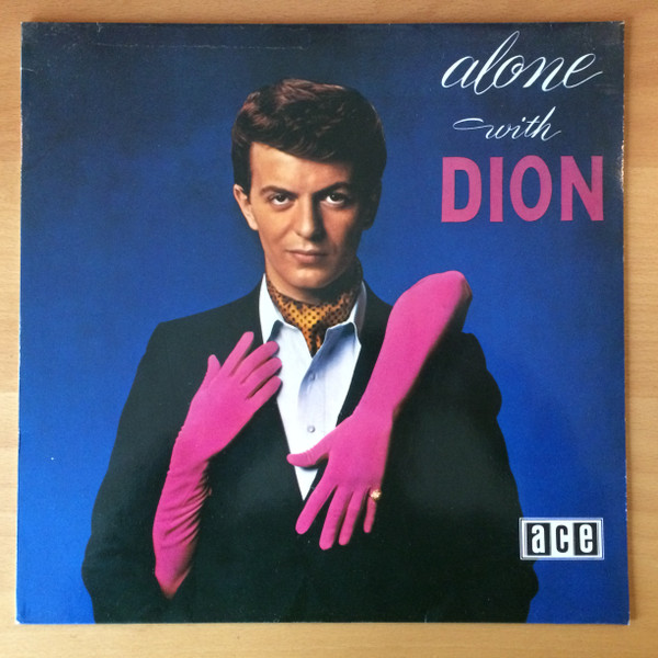 Dion - Alone With Dion | Ace (CH115)