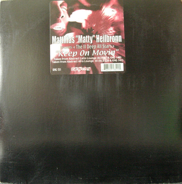 Matthias "Matty" Heilbronn Presents The II Deep Allstars - Keep On Movin | Nite Grooves (KNG 151)