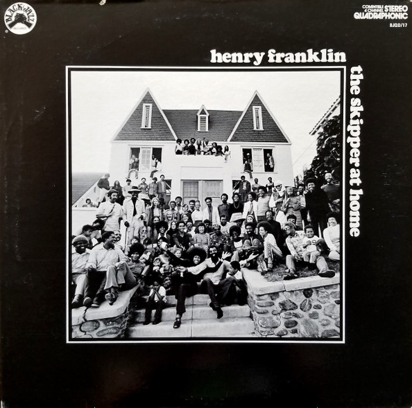 Henry Franklin - The Skipper At Home | Black Jazz Records (BJQD/17)