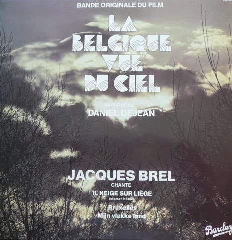 Daniel Dejean / Jacques Brel - La Bande Originale Du Film La Belgique Vue Du Ciel | Barclay (910.026) Daniel Dejean / Jacques Brel - La Bande Originale Du Film La Belgique Vue Du Ciel | Barclay (910.026)