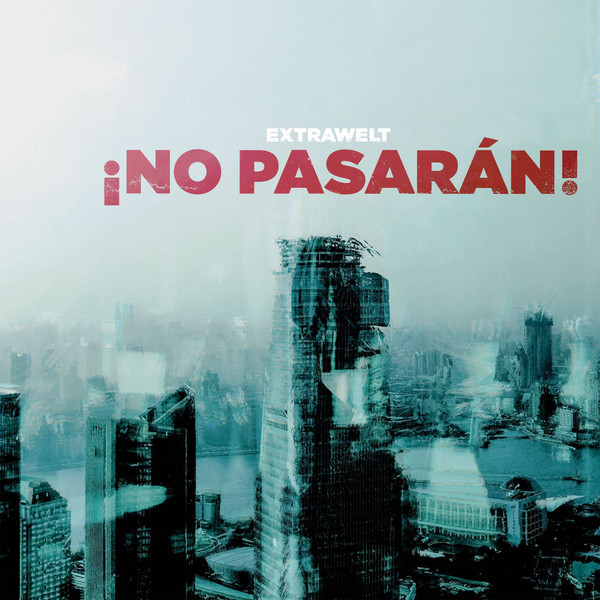 Extrawelt - ¡NO PASARAN! | Cocoon Recordings (cor12182)