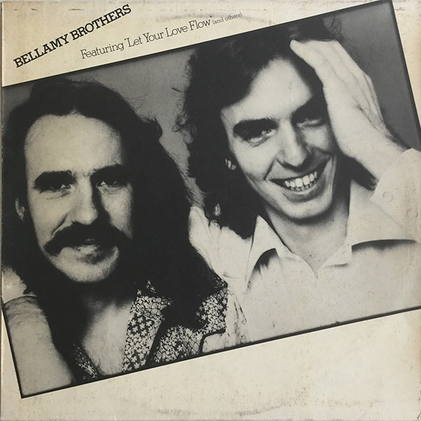 Bellamy Brothers - Bellamy Brothers Featuring "Let Your Love Flow" (And Others) | Warner Bros. Records (56242)