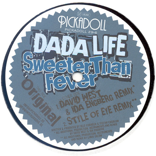Dada Life - Sweeter Than Fever | Pickadoll Records (PICKADOLL 29-6)