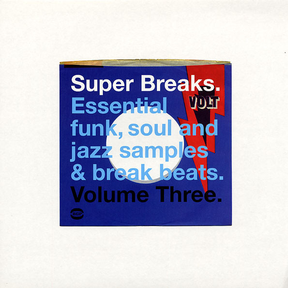 Various - Super Breaks. Essential Funk, Soul And Jazz Samples & Break Beats. Volume Three | BGP Records (BGP2 145) - main Various - Super Breaks. Essential Funk, Soul And Jazz Samples & Break Beats. Volume Three | BGP Records (BGP2 145) - main