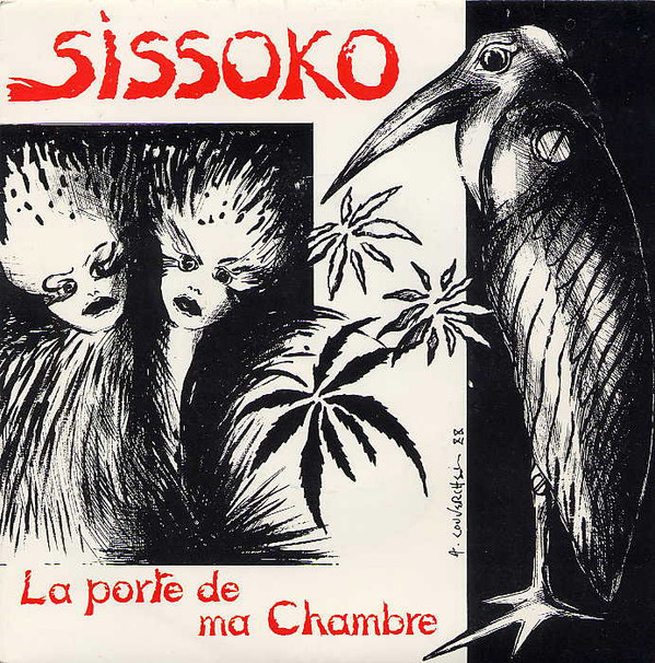 Sissoko - La Porte De Ma Chambre | Not On Label (SK 013)