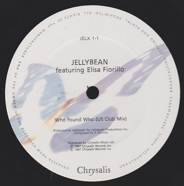 John "Jellybean" Benitez Featuring Elisa Fiorillo - Who Found Who | Chrysalis (JELX 1) - 3 John "Jellybean" Benitez Featuring Elisa Fiorillo - Who Found Who | Chrysalis (JELX 1) - 3