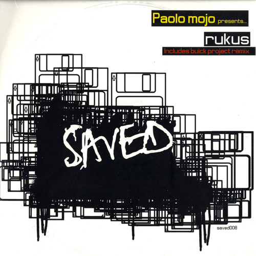 Paolo Mojo - Rukus | Saved Records (saved008)
