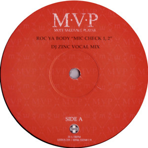 M.V.P. - Roc Ya Body "Mic Check 1, 2" | Positiva (12TIVX-219)