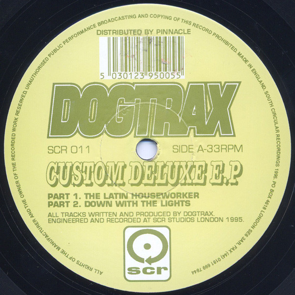 Dogtrax - Custom Deluxe E.P | South Circular Recordings (SCR) (SCR 011) Dogtrax - Custom Deluxe E.P | South Circular Recordings (SCR) (SCR 011)