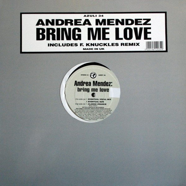 Andrea Mendez - Bring Me Love | Azuli Records (AZNY 34)